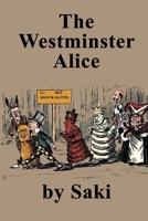 The Westminster Alice 1913724107 Book Cover