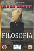 WHATS'HAPP: FILOSOFÍA (WHAT'SHAPP TRILOGÍA) B0G1CCRHHB Book Cover