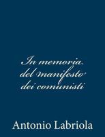 In memoria del manifesto dei comunisti 1481034812 Book Cover