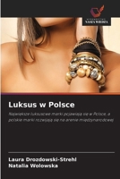Luksus w Polsce (Polish Edition) 6209593429 Book Cover