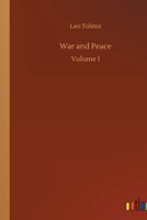 War and Peace: Volume I 3732632849 Book Cover