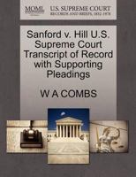 Sanford v. Hill U.S. Supreme Court Transcript of Record with Supporting Pleadings 1270323369 Book Cover