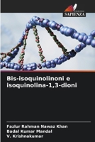 Bis-isoquinolinoni e isoquinolina-1,3-dioni (Italian Edition) 6630319214 Book Cover