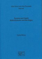 Agypten Und Ugarit - Kulturkontakte Und Die Folgen 3868353224 Book Cover