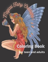 Magical Fairy Creatures: Coloring book for adults and teens B099L5K7SD Book Cover