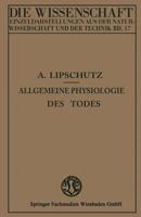 Allgemeine Physiologie Des Todes 3663030539 Book Cover