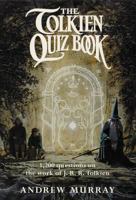 The Tolkien Quiz Book 0007512279 Book Cover