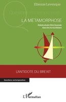 La métamorphose: Réintroduire l'être humain dans les écosystèmes (Questions Contemporaines) (French Edition) 2343097070 Book Cover