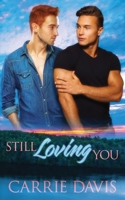 Still Loving You 1773571753 Book Cover
