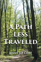 A Path Less Traveled 1662480725 Book Cover
