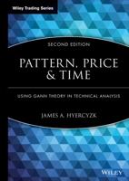 Pattern, Price & Time: Using Gann Theory in Technical Analysis 0470432020 Book Cover