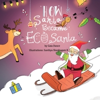 How Santa Became EcoSanta B08LG79DKV Book Cover