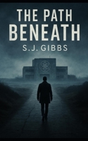 The Path Beneath B0FBKYVF2C Book Cover