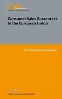 Consumer Sales Guarantees in the European Union 3866532326 Book Cover
