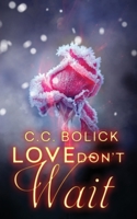 Love Don't Wait : The Agency Book 2 1946089141 Book Cover