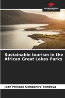 Sustainable tourism in the African Great Lakes Parks 6206203883 Book Cover