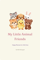 My Little Animal Friends B0H6SYRLR2 Book Cover