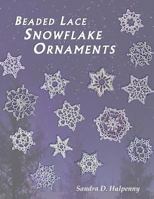 Beaded Lace Snowflake Ornaments 0973797363 Book Cover