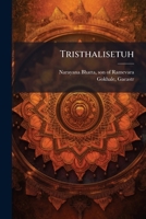 Tristhalisetuh 1245914162 Book Cover