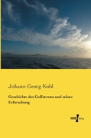 Geschichte des Golfstroms und seiner Erforschung 3743398400 Book Cover