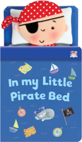 In My Little Pirate Bed 1782441565 Book Cover