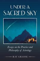 Under a Sacred Sky 1910531073 Book Cover