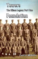 Towers: The Ellison Legacy Part One: Foundation 0984485147 Book Cover