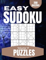 Easy Sudoku Puzzles: Large Print Sudoku Puzzles for Adults and Seniors with Solutions to Keep Your Mind Young and Nimble Vol 17 B08ZBJFMBH Book Cover