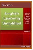 English Learning Simplified: Learn to Speak English Correctly, Simply, and Quickly 1071438409 Book Cover