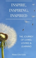 Inspire, Inspiring, Inspired 9358361190 Book Cover