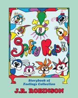 Spiffy Kids!! Storybook of Feelings Collection 0578165074 Book Cover