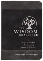 The Wisdom Challenge: Pursue. Partner. Pass It On. 1424560837 Book Cover