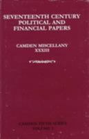 Camden Miscellany XXXIII: Seventeenth-Century Parliamentary and Financial Papers (Camden Fifth Series) 0521573955 Book Cover