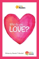 Who Do You Love? 177105798X Book Cover