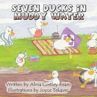 Seven Ducks in Muddy Water 1456017535 Book Cover