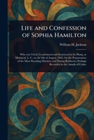 Life and Confession of Sophia Hamilton 1023478609 Book Cover