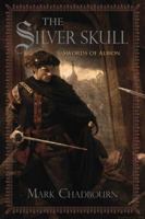The Silver Skull 1591027837 Book Cover