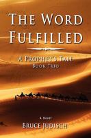 The Word Fulfilled 1602902259 Book Cover
