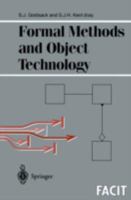 Formal Methods and Object Technology (Formal Approaches to Computing and Information Technology) 3540199772 Book Cover