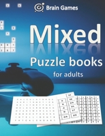 Mixed puzzle books for adults: Brain Games for Every Day B08RCM89HY Book Cover
