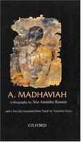 A. Madhaviah: A Biography and a Novel 0195670213 Book Cover
