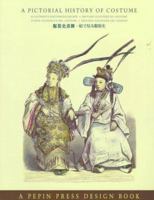 A Pictorial History of Costume (Pepin Press Design Books) 0896762270 Book Cover