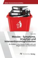 Messies - Symptome, Ursachen Und Interventionsmoglichkeiten 3639464370 Book Cover