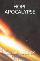 Hopi Apocalypse 1723569151 Book Cover