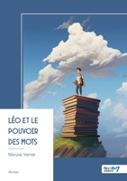 Léo et le pouvoir des mots (French Edition) B0FTR5QSQG Book Cover