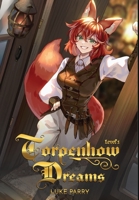 Torpenhow Dreams, Level 1: We are all but reflections of how others see us 1922703761 Book Cover