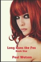 Long Runs the Fox B084YWMQBS Book Cover
