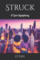 Struck: A Love Symphony B0CNG22ZR6 Book Cover