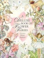 A Deluxe Book of Flower Fairies 0723249393 Book Cover