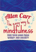 The Easy Way to Mindfullness 1784288802 Book Cover